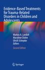 Evidence-Based Treatments for Trauma-Related Disorders in Children and Adolescents, Buch