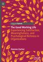 Hannes Zacher: The Good Working Life, Buch