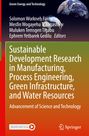 : Sustainable Development Research in Manufacturing, Process Engineering, Green Infrastructure, and Water Resources, Buch