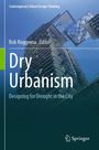 Dry Urbanism, Buch
