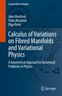 Jana Musilová: Calculus of Variations on Fibred Manifolds and Variational Physics, Buch