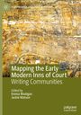 : Mapping the Early Modern Inns of Court, Buch