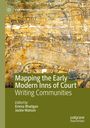 "Mapping the Early Modern Inns of Court: Writing Communities" von Emma Rhatigan und Jackie Watson. Historische Karte.