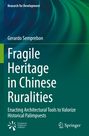 Gerardo Semprebon: Fragile Heritage in Chinese Ruralities, Buch