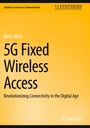 Isiaka Alimi: 5G Fixed Wireless Access, Buch