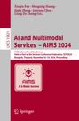 : AI and Multimodal Services ¿ AIMS 2024, Buch