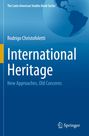 "International Heritage: New Approaches, Old Concerns" auf blauem Hintergrund, oben Weltkarte angedeutet.