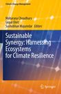Titel: "Sustainable Synergy: Harnessing Ecosystems for Climate Resilience". Autoren: Moharana Choudhury, Gopal Dixit.