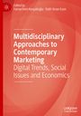 : Multidisciplinary Approaches to Contemporary Marketing, Buch