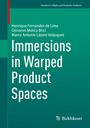 Henrique Fernandes de Lima: Immersions in Warped Product Spaces, Buch