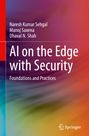 Naresh Kumar Sehgal: AI on the Edge with Security, Buch