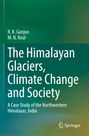 R. K. Ganjoo, M. N. Koul. Titel: "The Himalayan Glaciers, Climate Change and Society". Grüner Hintergrund, Springer-Logo.