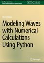 Rhett Allain: Modeling Waves with Numerical Calculations Using Python, Buch