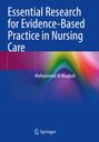 "Essential Research for Evidence-Based Practice in Nursing Care" von Mohammed Al Maqbali, bunter Hintergrund, Springer-Logo.