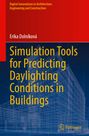 Erika Dolníková: Simulation Tools for Predicting Daylighting Conditions in Buildings, Buch