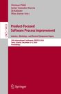 : Product-Focused Software Process Improvement. Industry-, Workshop-, and Doctoral Symposium Papers, Buch