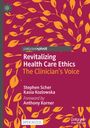 Kasia Kozlowska: Revitalizing Health Care Ethics, Buch