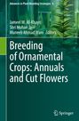 : Breeding of Ornamental Crops: Annuals and Cut Flowers, Buch