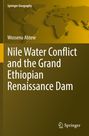 Text: "Nile Water Conflict and the Grand Ethiopian Renaissance Dam" von Wossenu Abtew. Im Hintergrund eine Weltkarte.