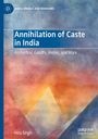 Hira Singh: Annihilation of Caste in India, Buch