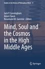 "Mind, Soul and the Cosmos in the High Middle Ages", Autoren: Jack P. Cunningham, Adam Foxon, Rosamund M. Gammie. Subtil, gepunkteter Hintergrund in Blautönen. Unten rechts: Springer-Logo.