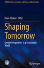 : Shaping Tomorrow, Buch