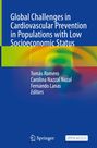 : Global Challenges in Cardiovascular Prevention in Populations with Low Socioeconomic Status, Buch