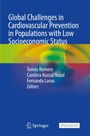 Global Challenges in Cardiovascular Prevention in Populations with Low Socioeconomic Status, Buch