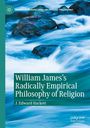 Buchtitel: "William James’s Radically Empirical Philosophy of Religion" von J. Edward Hackett, Flusslandschaft.