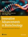 "Innovative Advancements in Biotechnology" von Vibha Rani, Chakresh Kumar Jain, Pammi Gauba. DNA-Strang vor unscharfem Hintergrund.