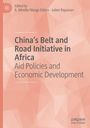 : China's Belt and Road Initiative in Africa, Buch