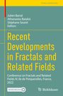 : Recent Developments in Fractals and Related Fields, Buch