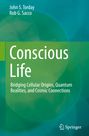 Rob G. Sacco: Conscious Life, Buch