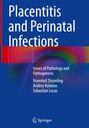 Vsevolod Zinserling: Placentitis and Perinatal Infections, Buch