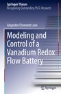 Alejandro Clemente León: Modeling and Control of a Vanadium Redox Flow Battery, Buch