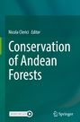 : Conservation of Andean Forests, Buch