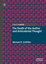 Michael R. Griffiths: The Death of the Author and Anticolonial Thought, Buch