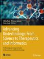 Text: "Advancing Biotechnology: From Science to Therapeutics and Informatics." Hintergrund: Molekülstruktur, gelber Bereich.