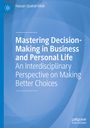 Hassan Qudrat-Ullah: Mastering Decision-Making in Business and Personal Life, Buch