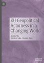 : EU Geopolitical Actorness in a Changing World, Buch