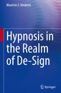 Maurício S. Neubern: Hypnosis in the Realm of De-Sign, Buch