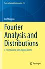 Rolf Brigola: Fourier Analysis and Distributions, Buch