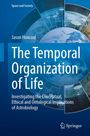 Jason Howard: Life and the Nature of Time, Buch