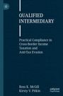 QUALIFIED INTERMEDIARY, Praktische Compliance bei grenzüberschreitender Einkommensbesteuerung und Bekämpfung von Steuerhinterziehung.