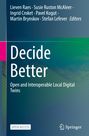 : Decide Better, Buch