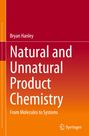 Bryan Hanley: Natural and Unnatural Product Chemistry, Buch