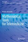 „Mathematical Tools for Telemedicine“ von Michele Nichelatti. Blaues abstraktes Hintergrundmuster, Springer-Logo unten.