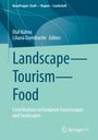 : Landscape - Tourism - Food, Buch