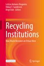 : Recycling Institutions, Buch