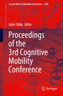 : Proceedings of the 3rd Cognitive Mobility Conference, Buch